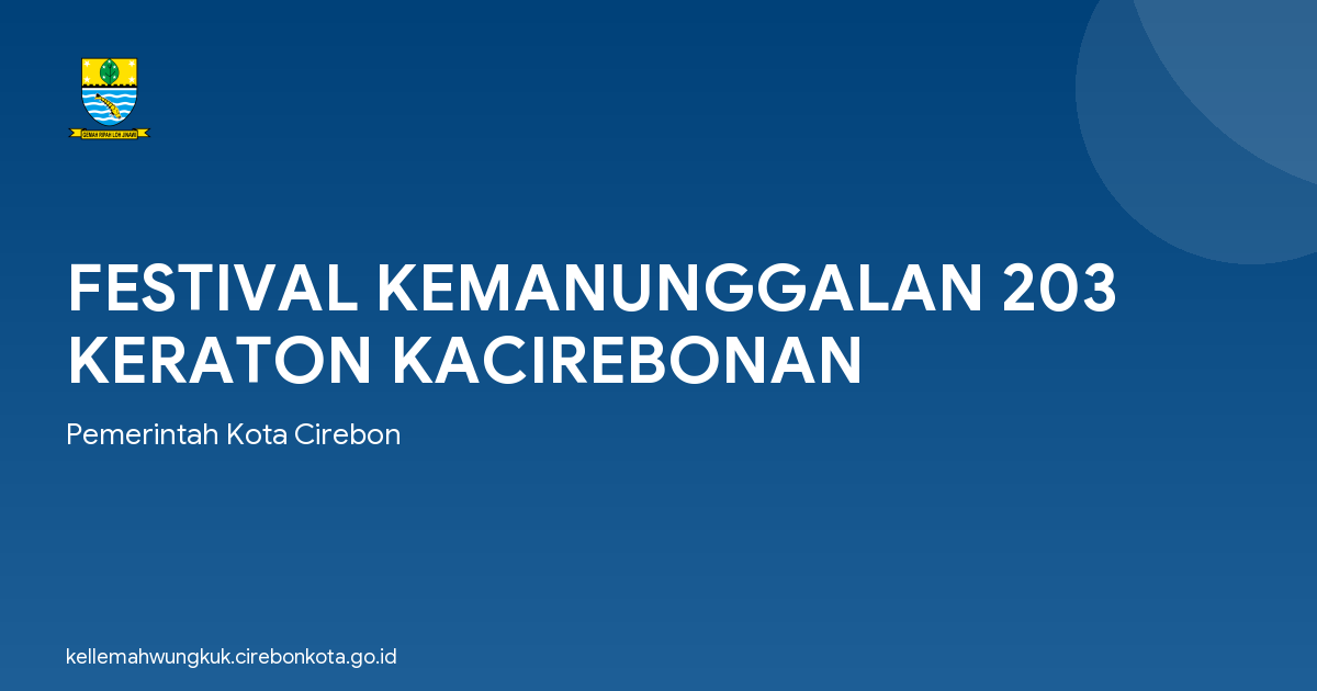 FESTIVAL KEMANUNGGALAN 203 KERATON KACIREBONAN