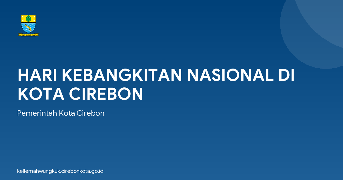 HARI KEBANGKITAN NASIONAL DI KOTA CIREBON