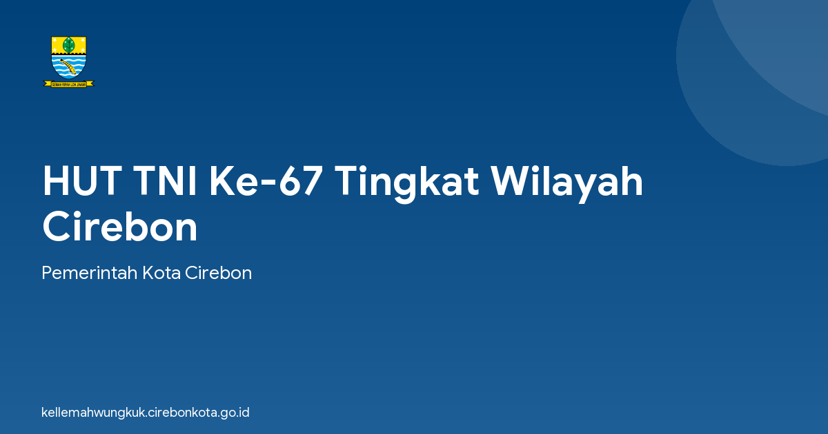 HUT TNI Ke-67 Tingkat Wilayah Cirebon