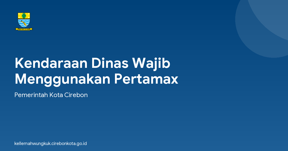 Kendaraan Dinas Wajib Menggunakan Pertamax