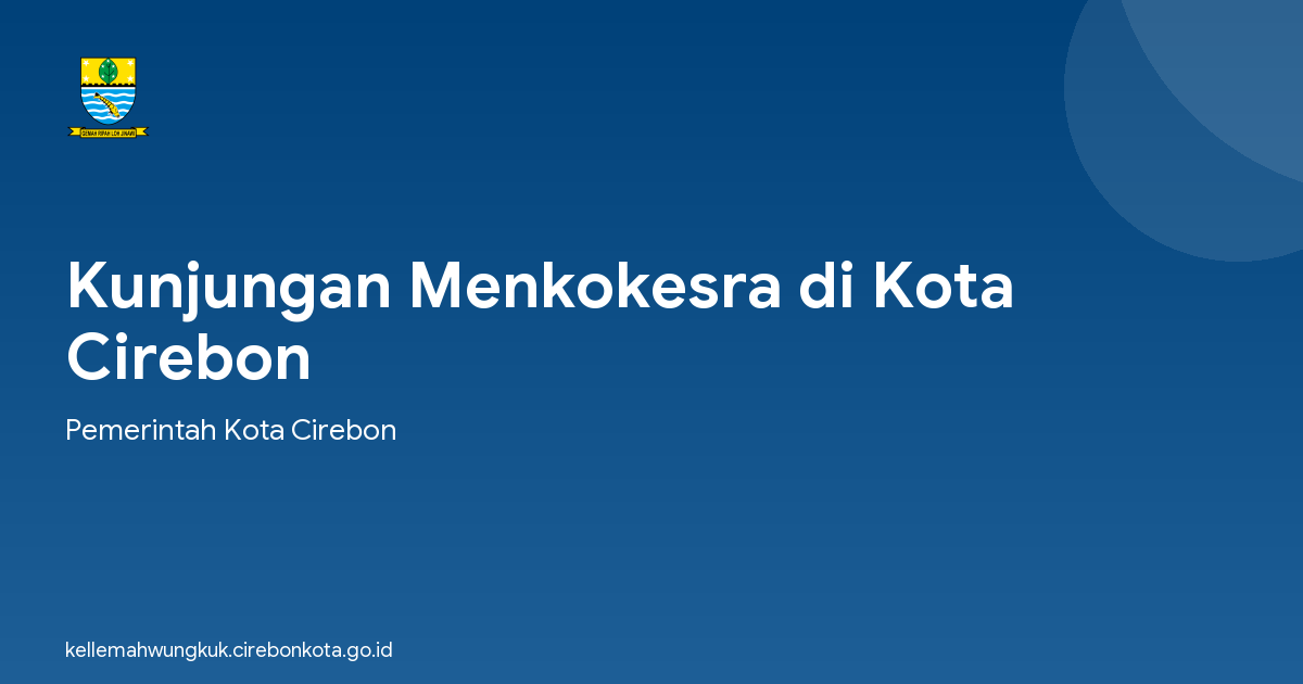 Kunjungan Menkokesra di Kota Cirebon