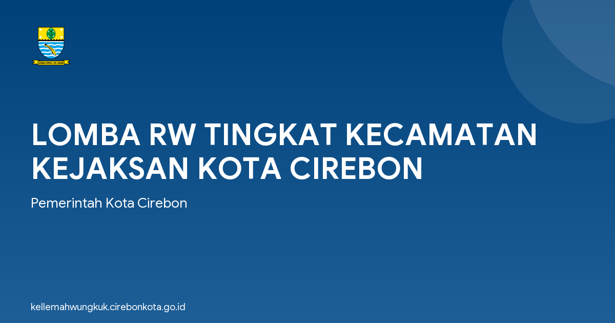 LOMBA RW TINGKAT KECAMATAN KEJAKSAN KOTA CIREBON