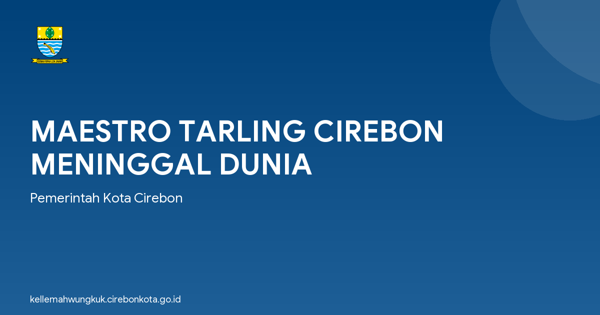 MAESTRO TARLING CIREBON MENINGGAL DUNIA