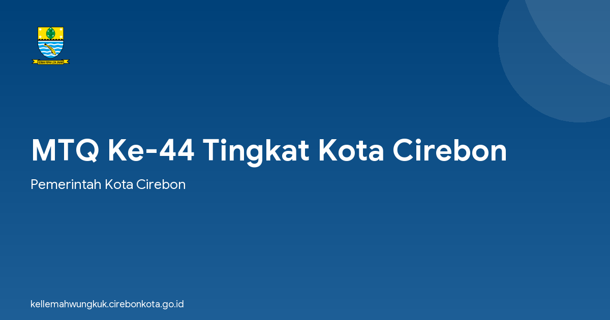 MTQ Ke-44 Tingkat Kota Cirebon