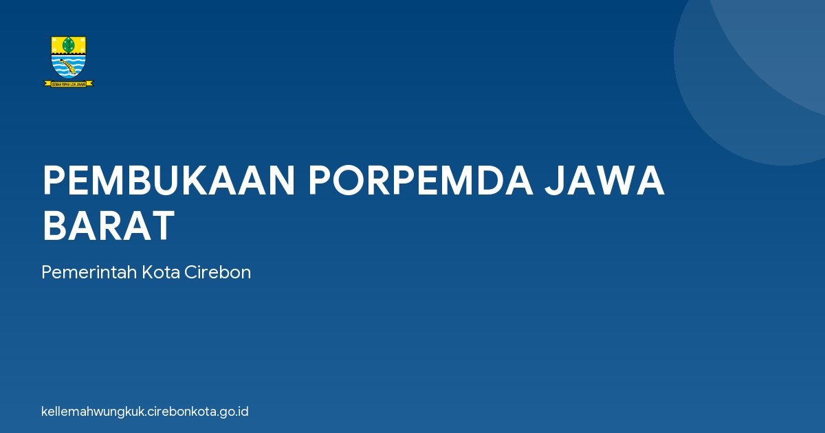 PEMBUKAAN PORPEMDA JAWA BARAT