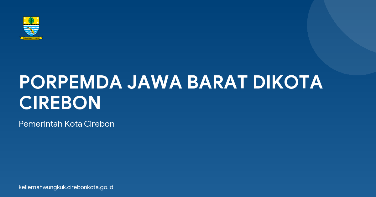PORPEMDA JAWA BARAT DIKOTA CIREBON