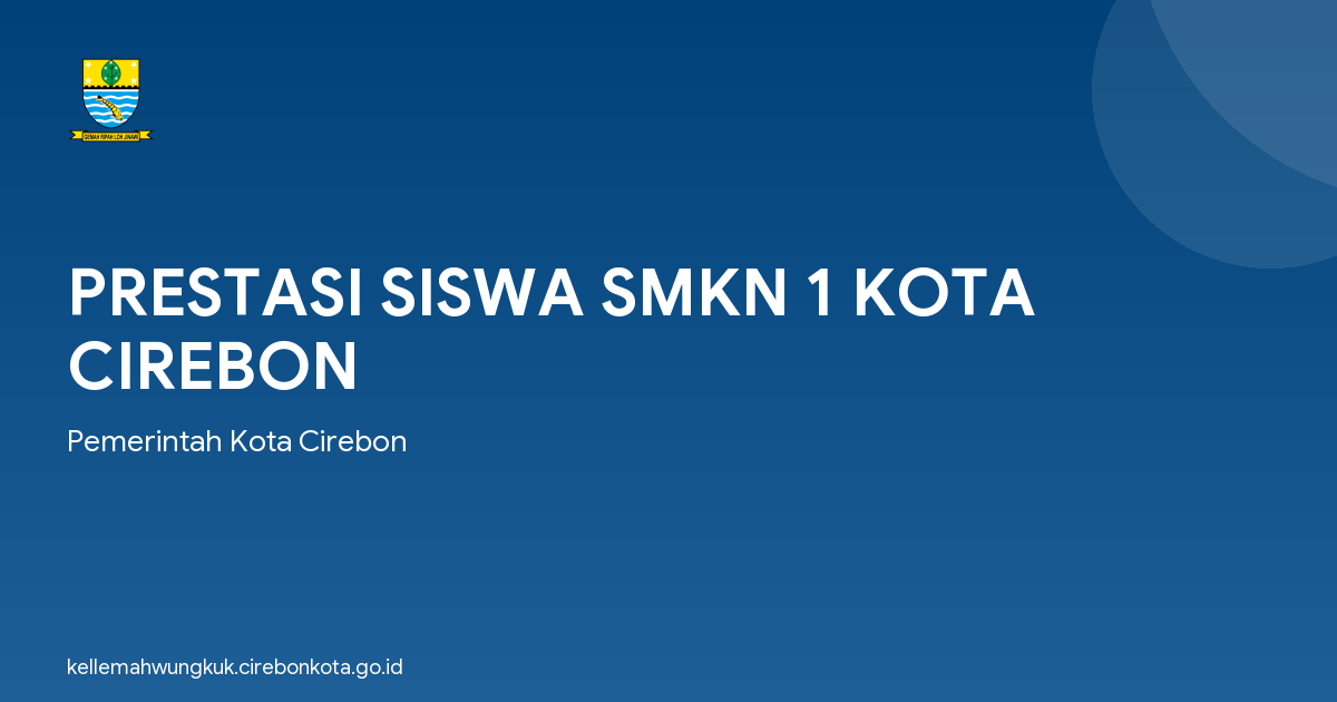 PRESTASI SISWA SMKN 1 KOTA CIREBON