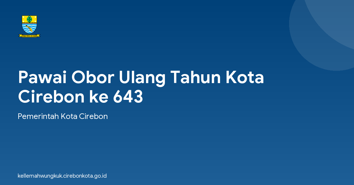 Pawai Obor Ulang Tahun Kota Cirebon ke 643