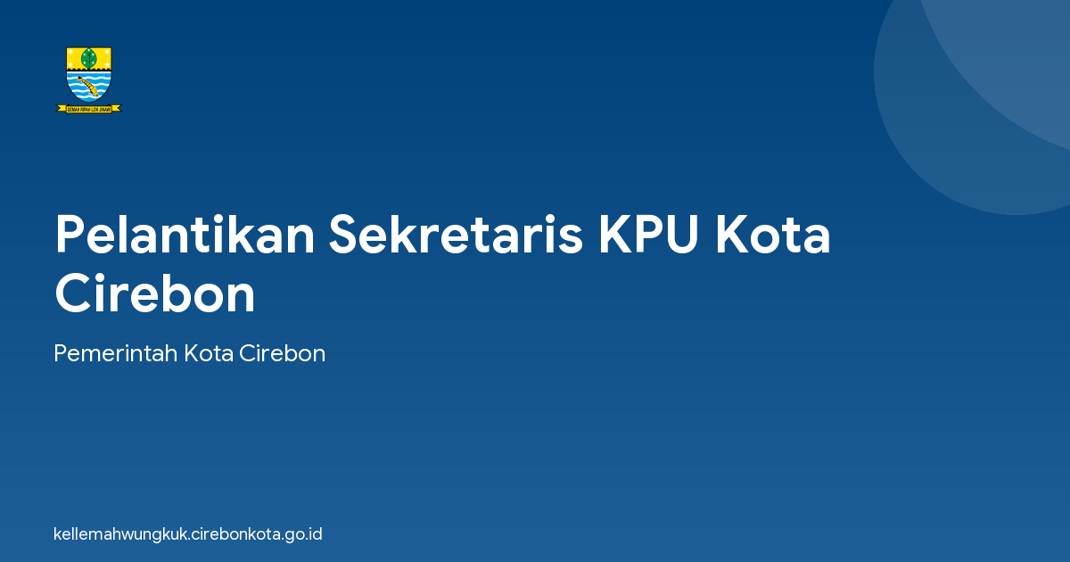 Pelantikan Sekretaris KPU Kota Cirebon