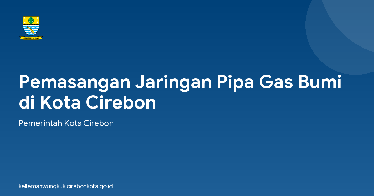 Pemasangan Jaringan Pipa Gas Bumi di Kota Cirebon