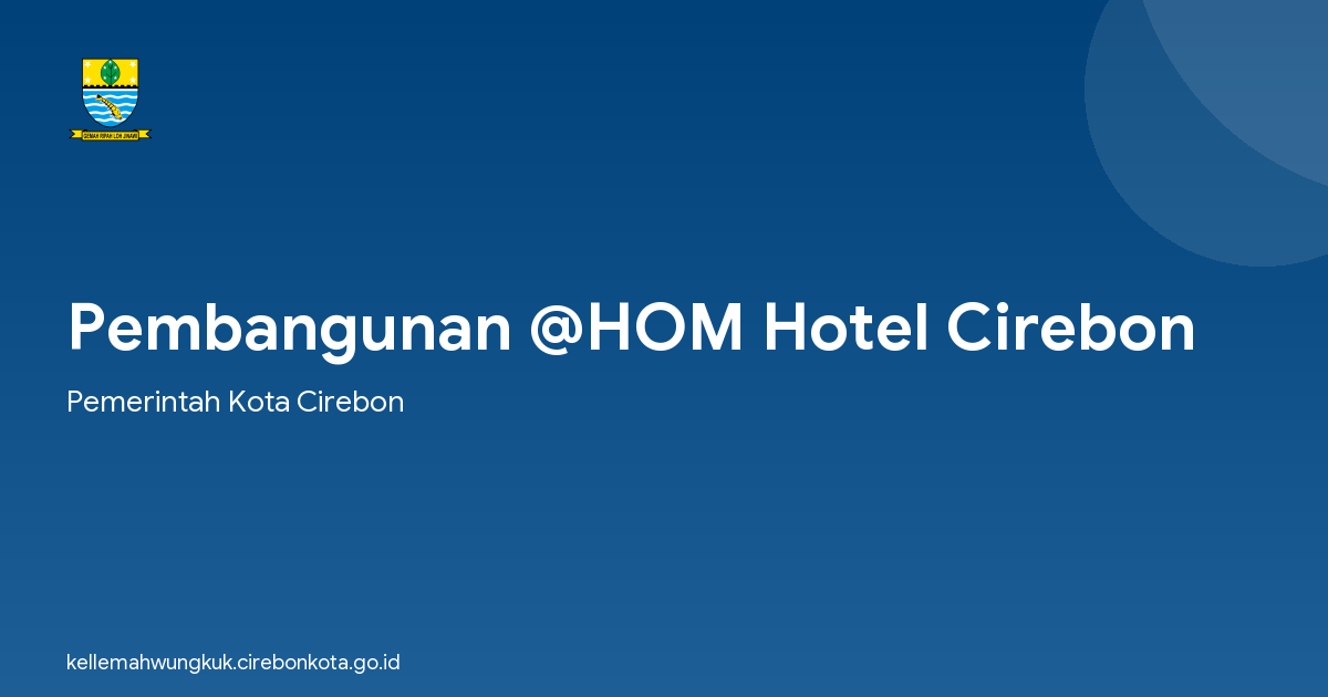Pembangunan @HOM Hotel Cirebon