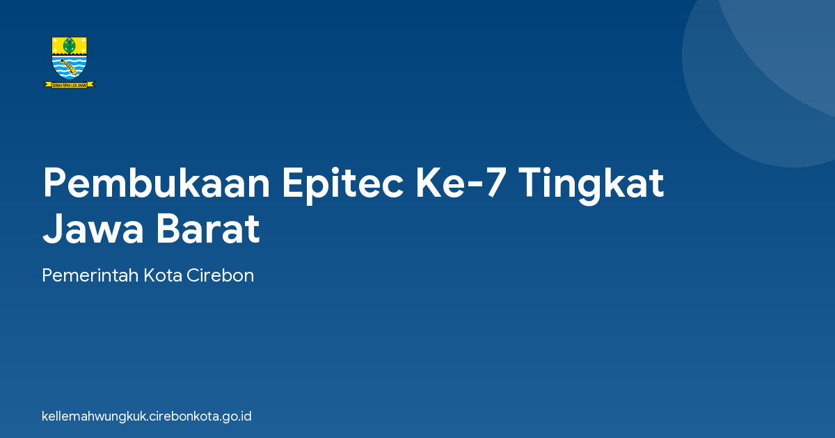 Pembukaan Epitec Ke-7 Tingkat Jawa Barat