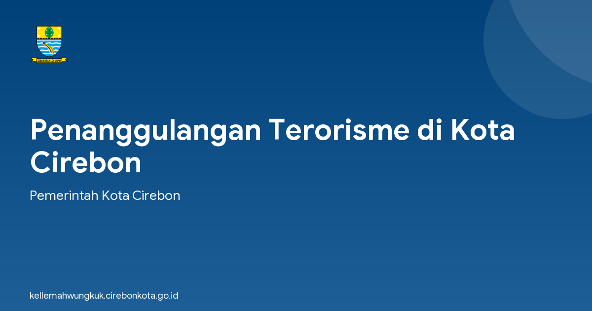 Penanggulangan Terorisme di Kota Cirebon