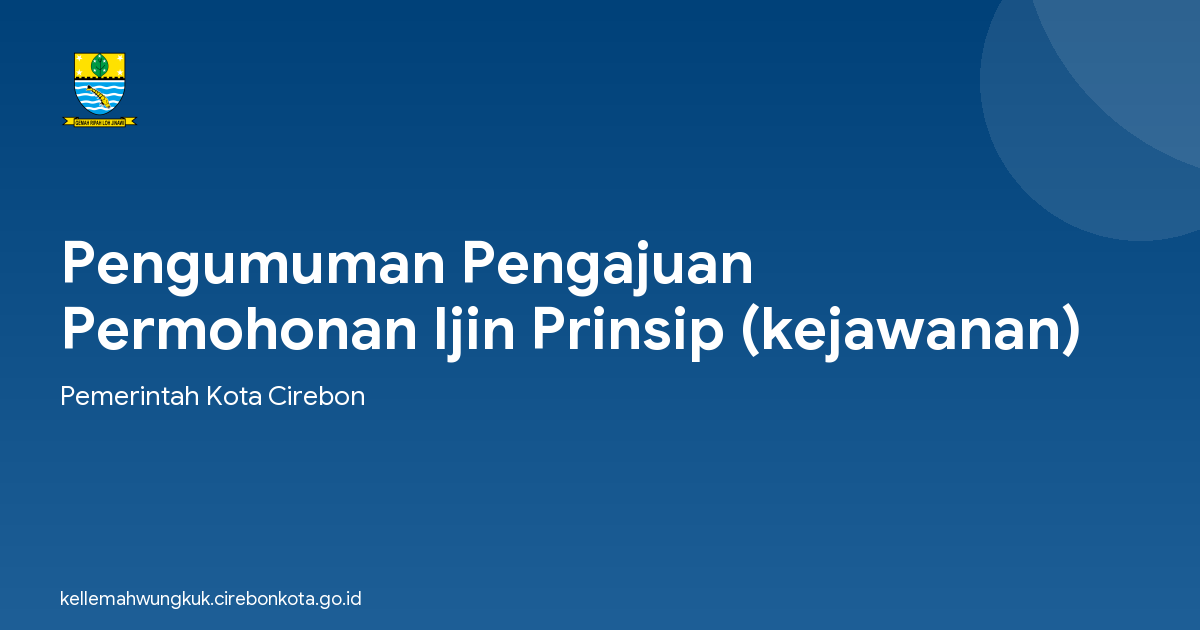 Pengumuman Pengajuan Permohonan Ijin Prinsip (kejawanan)