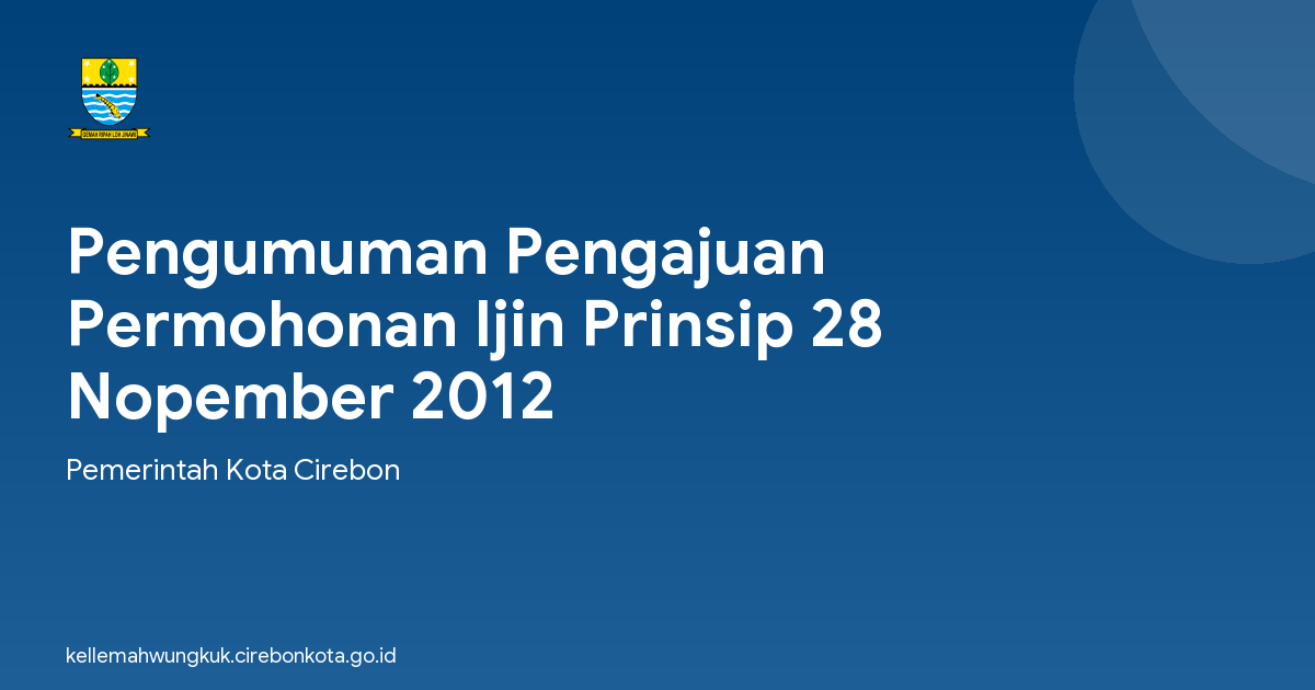 Pengumuman Pengajuan Permohonan Ijin Prinsip 28 Nopember 2012