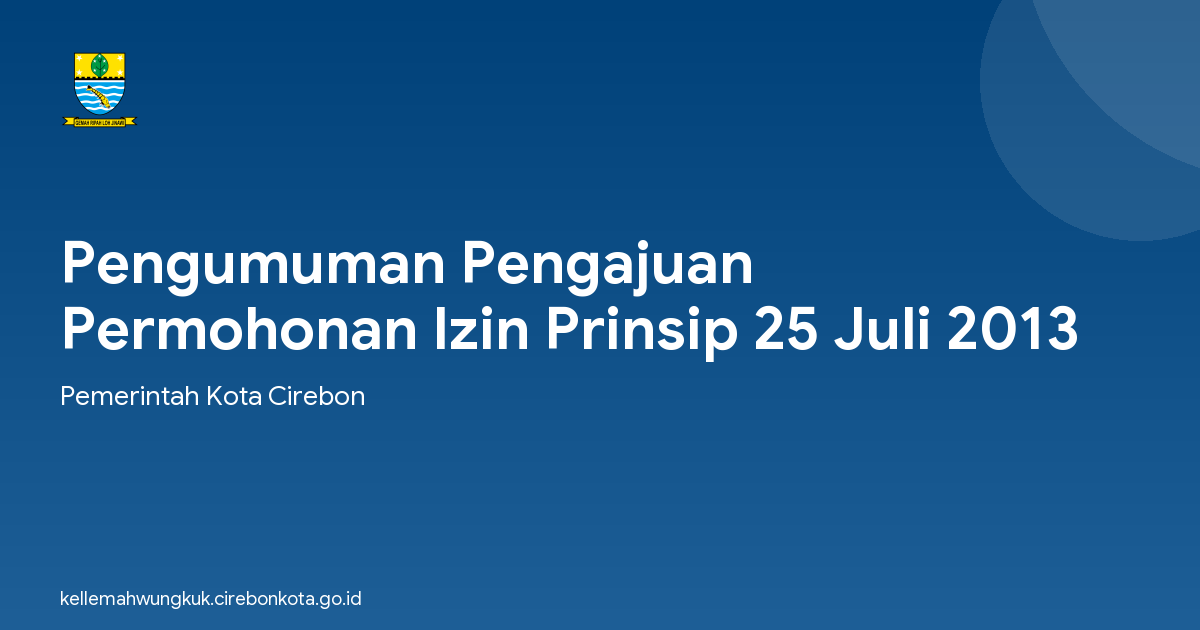 Pengumuman Pengajuan Permohonan Izin Prinsip 25 Juli 2013
