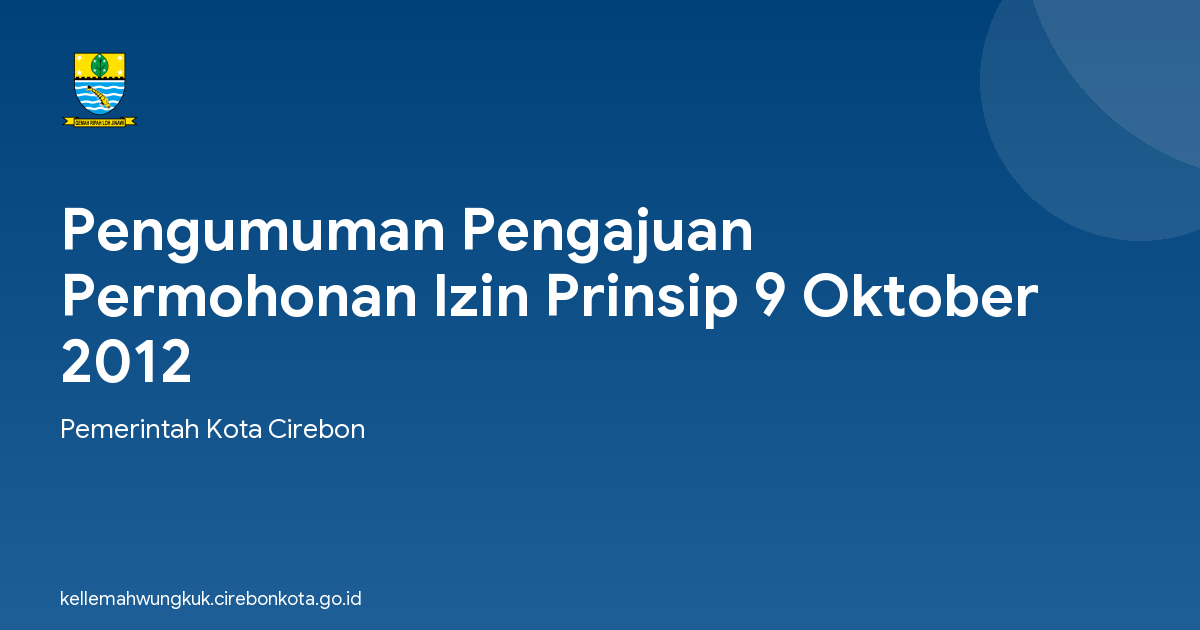 Pengumuman Pengajuan Permohonan Izin Prinsip 9 Oktober 2012
