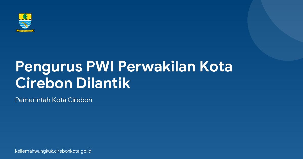 Pengurus PWI Perwakilan Kota Cirebon Dilantik