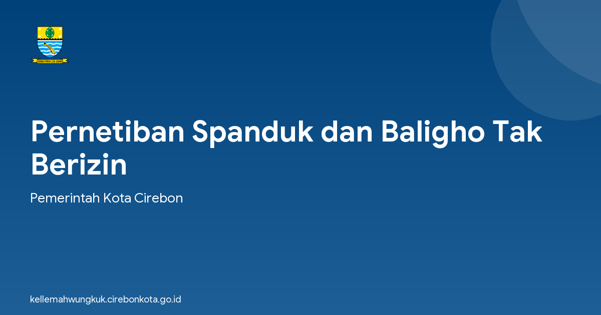 Pernetiban Spanduk dan Baligho Tak Berizin