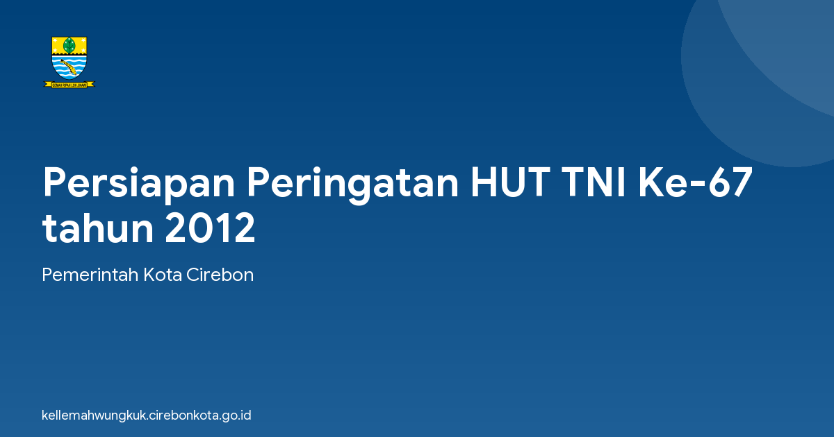 Persiapan Peringatan HUT TNI Ke-67 tahun 2012