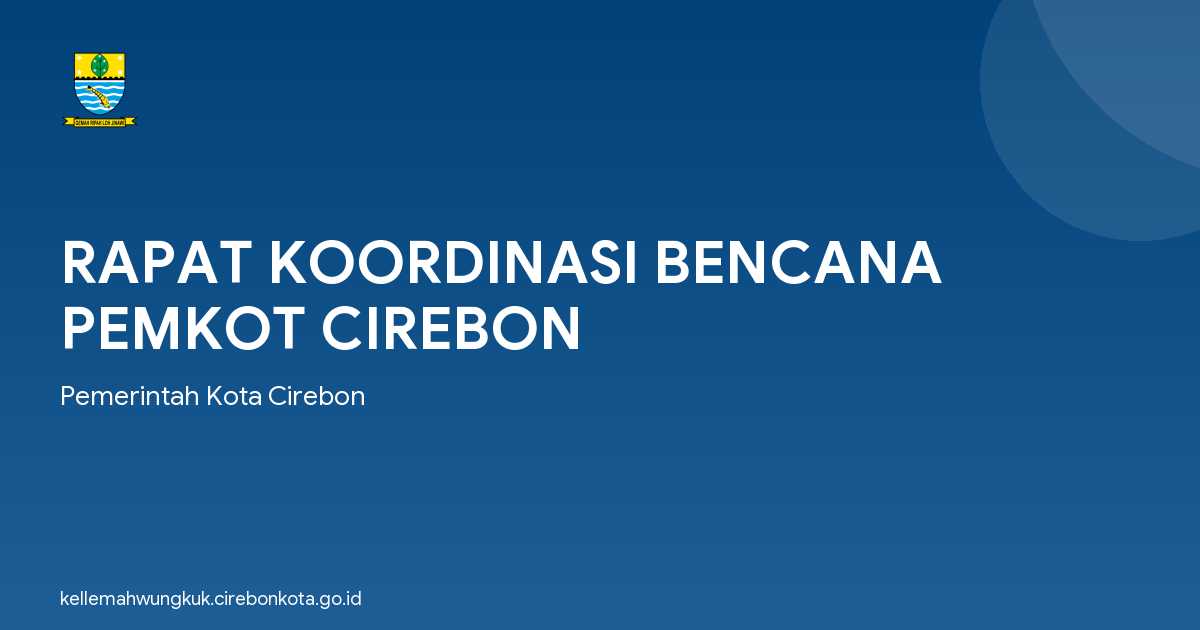 RAPAT KOORDINASI BENCANA PEMKOT CIREBON