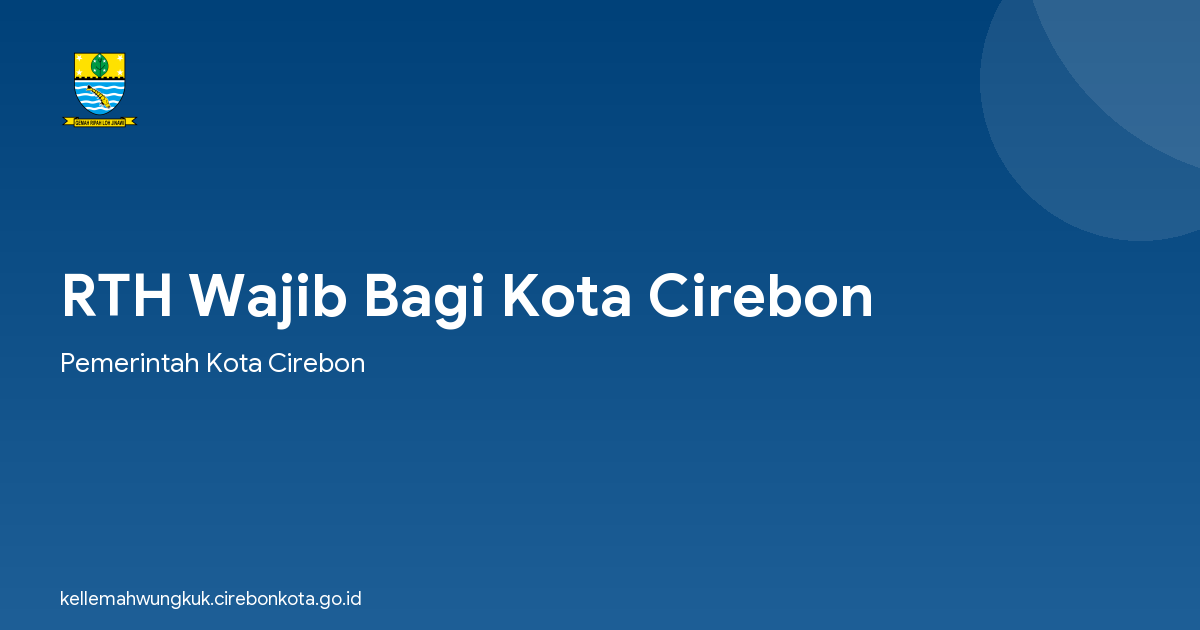 RTH Wajib Bagi Kota Cirebon