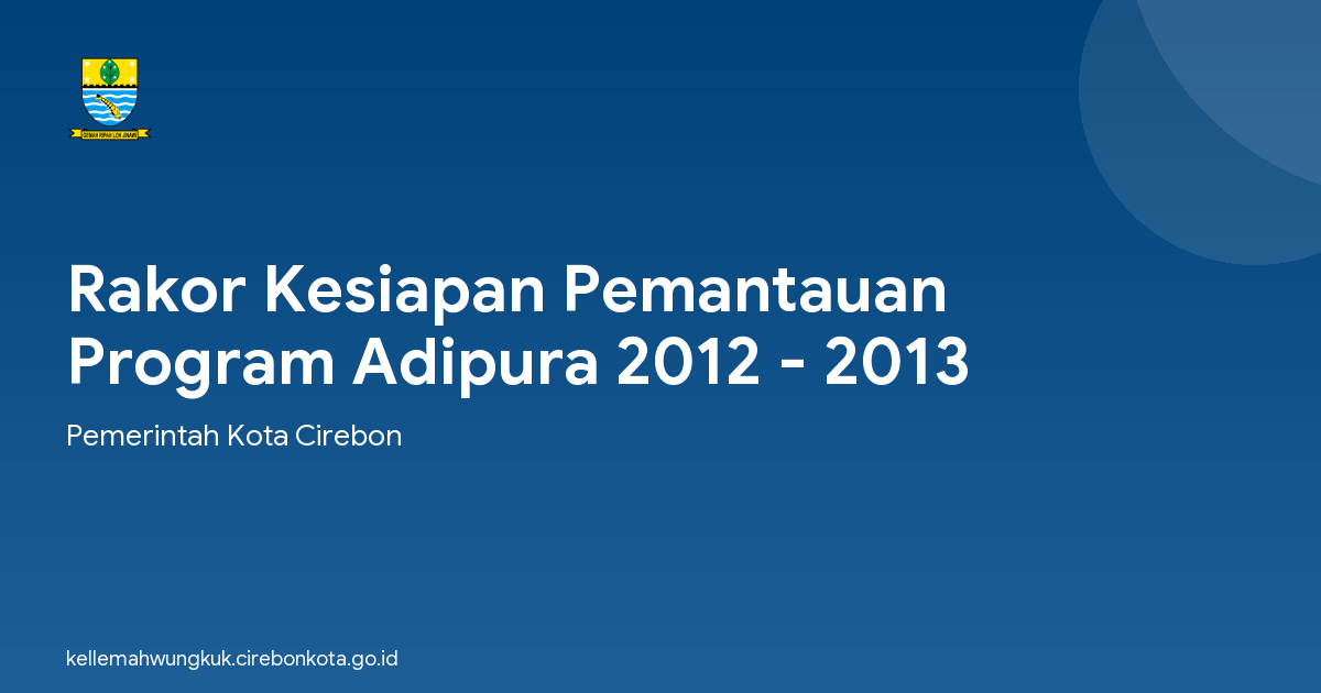 Rakor Kesiapan Pemantauan Program Adipura 2012 - 2013