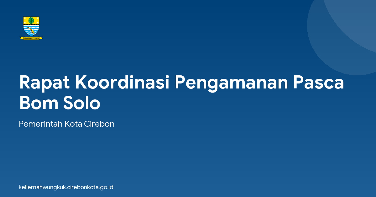 Rapat Koordinasi Pengamanan Pasca Bom Solo