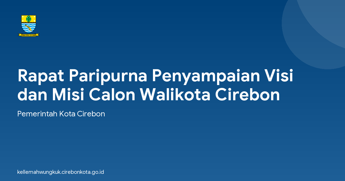 Rapat Paripurna Penyampaian Visi dan Misi Calon Walikota Cirebon