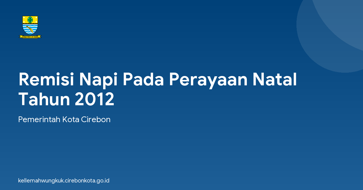 Remisi Napi Pada Perayaan Natal Tahun 2012