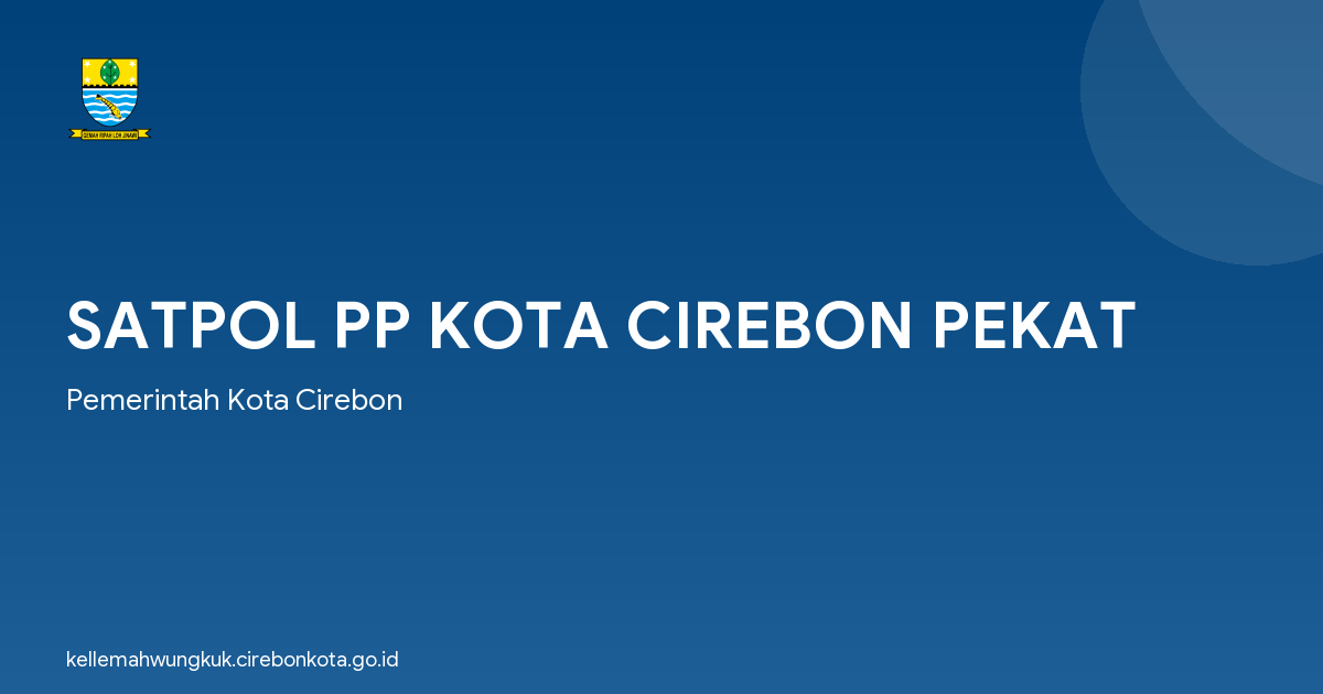 SATPOL PP KOTA CIREBON PEKAT