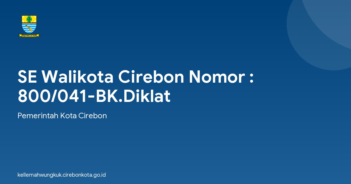 SE Walikota Cirebon Nomor : 800/041-BK.Diklat