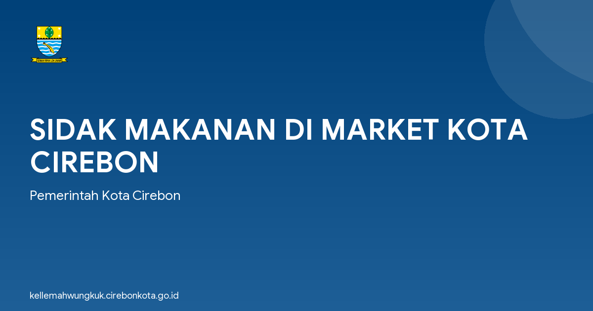 SIDAK MAKANAN DI MARKET KOTA CIREBON