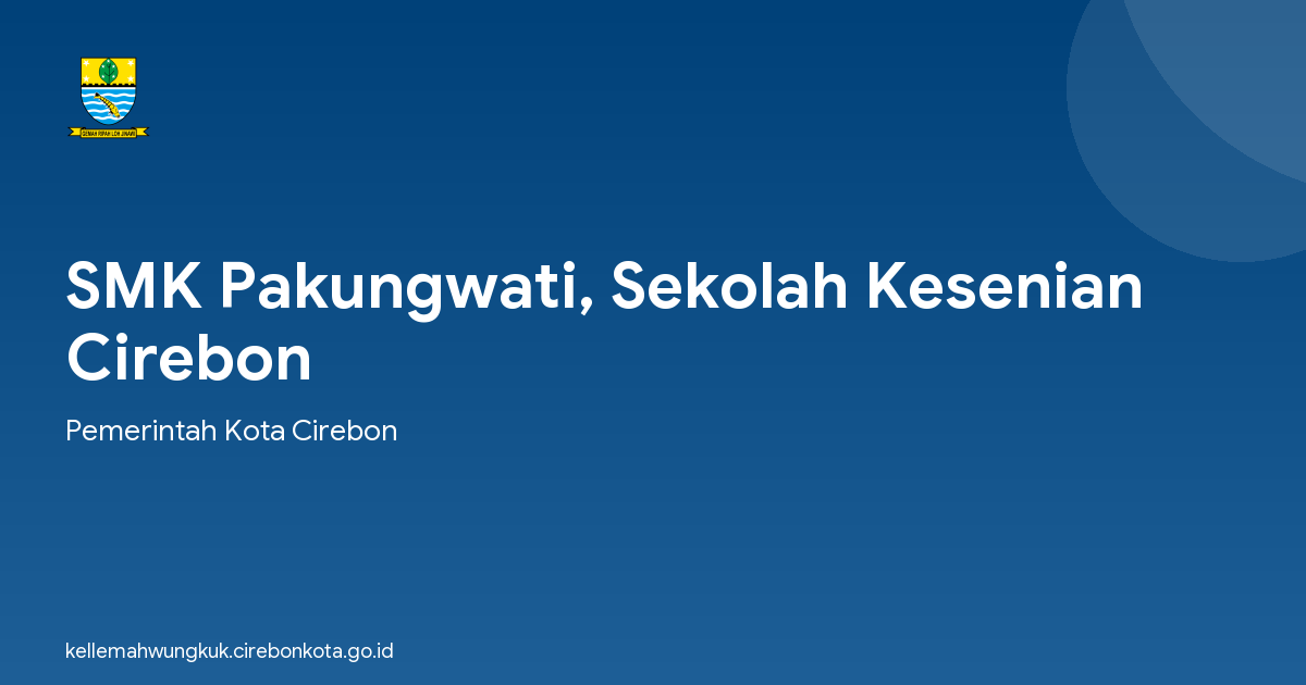 SMK Pakungwati, Sekolah Kesenian Cirebon