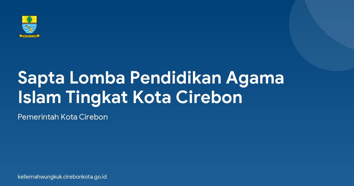 Sapta Lomba Pendidikan Agama Islam Tingkat Kota Cirebon