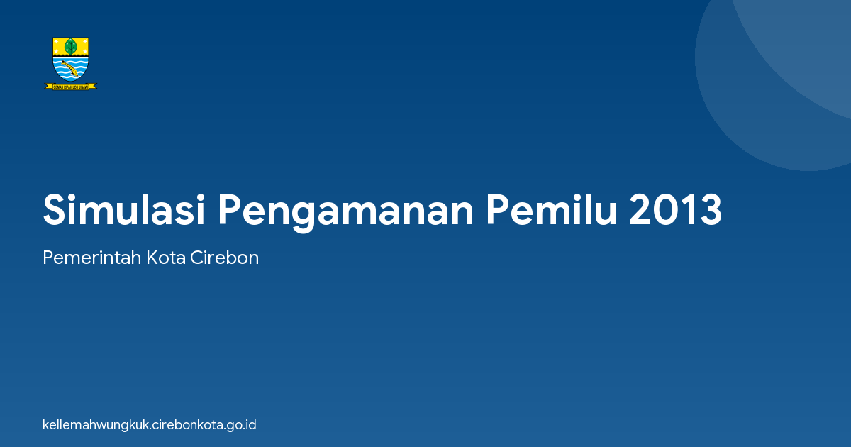 Simulasi Pengamanan Pemilu 2013