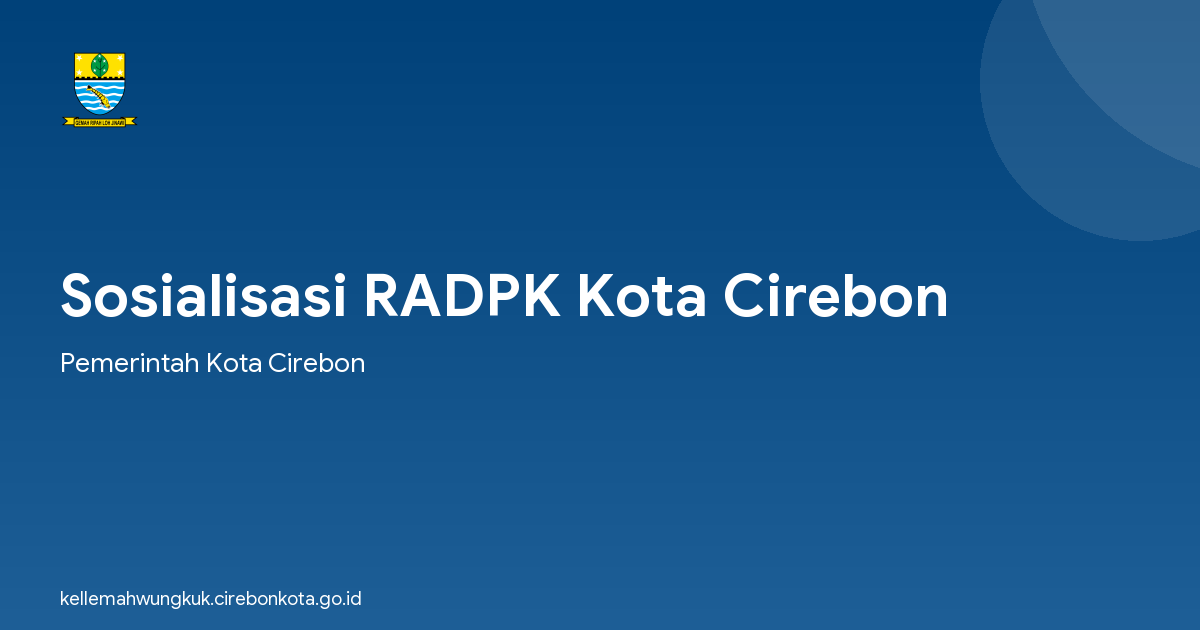 Sosialisasi RADPK Kota Cirebon