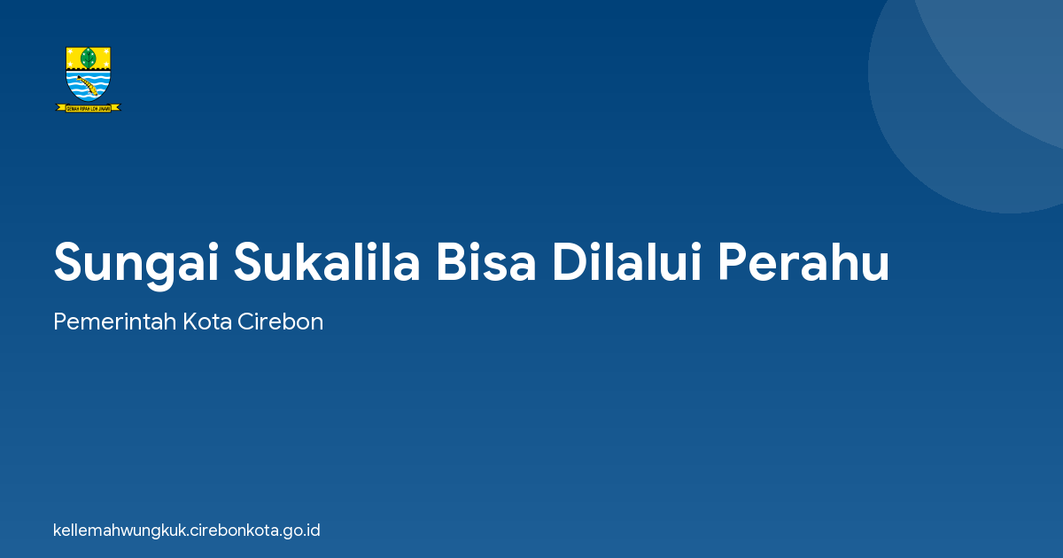 Sungai Sukalila Bisa Dilalui Perahu