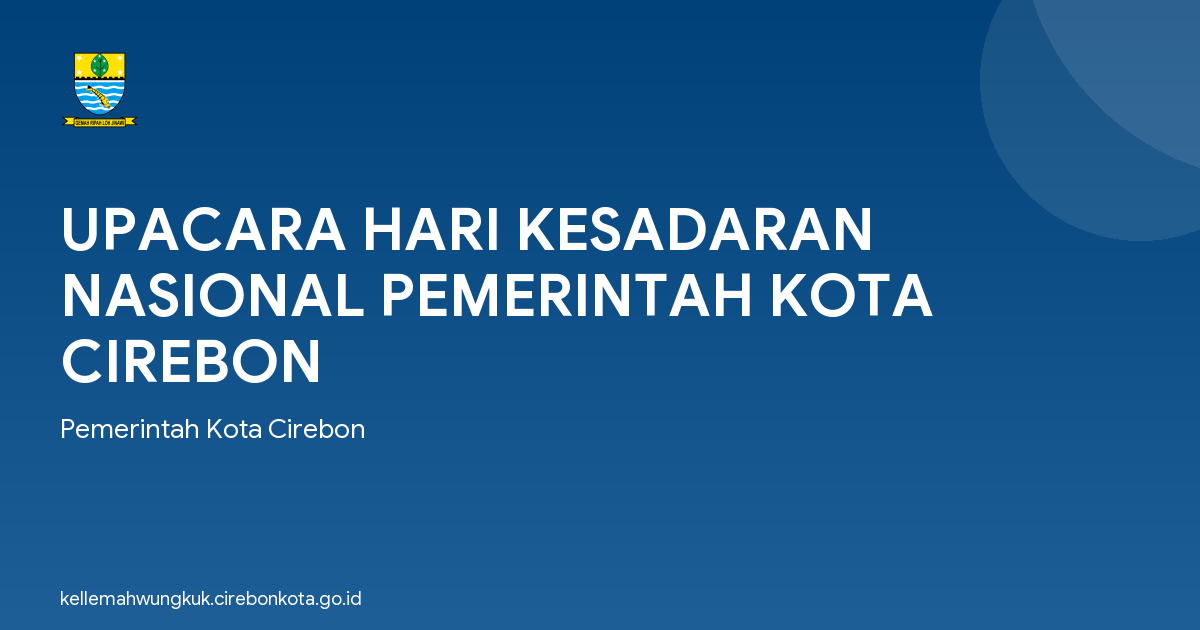UPACARA HARI KESADARAN NASIONAL PEMERINTAH KOTA CIREBON