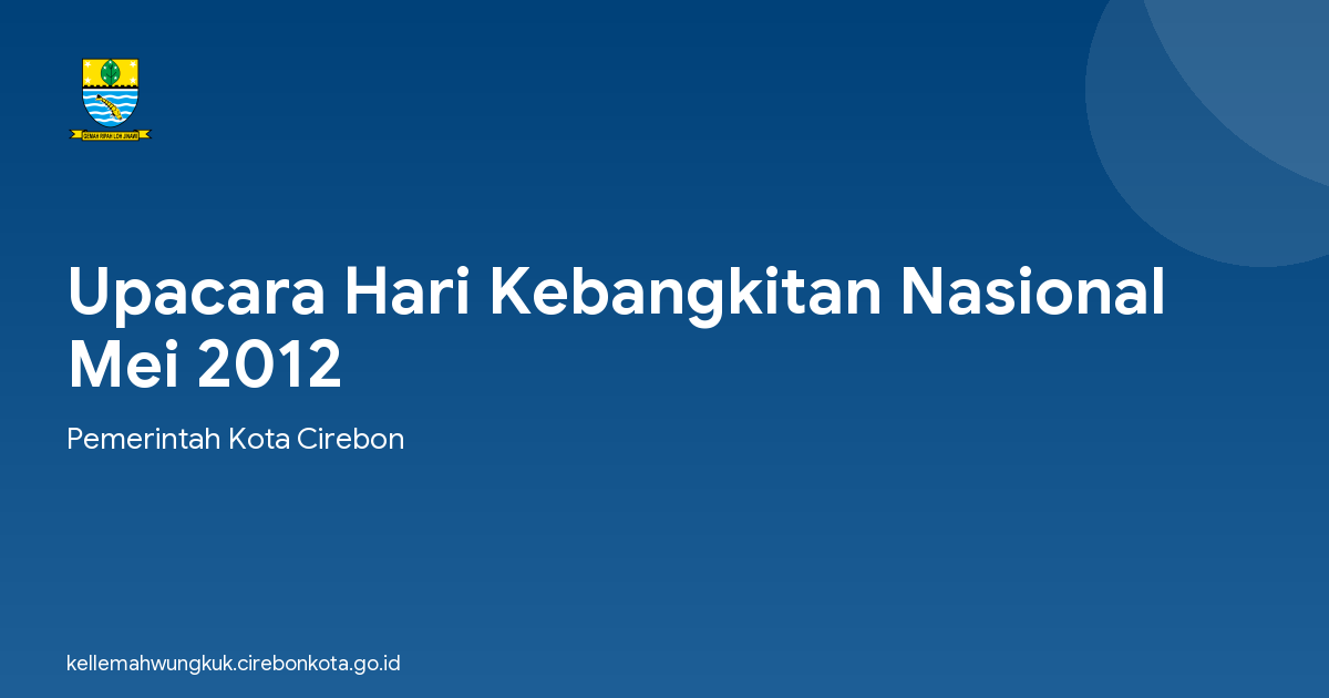 Upacara Hari Kebangkitan Nasional Mei 2012