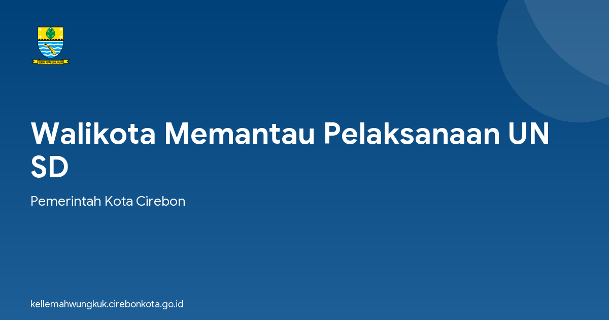 Walikota Memantau Pelaksanaan UN SD
