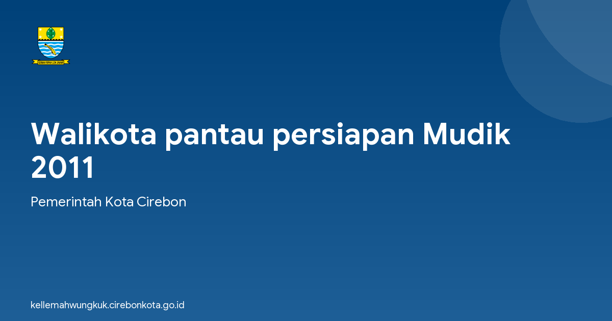 Walikota pantau persiapan Mudik 2011